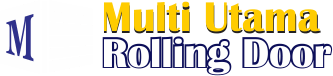 Multi Utama Rolling Door