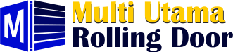 Multi Utama Rolling Door